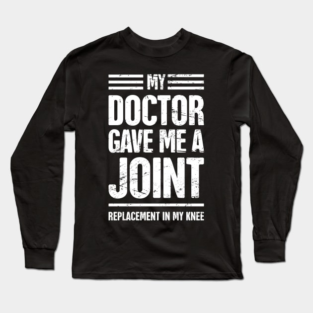 Funny Joint Replacement Knee Surgery Graphic Long Sleeve T-Shirt by MeatMan